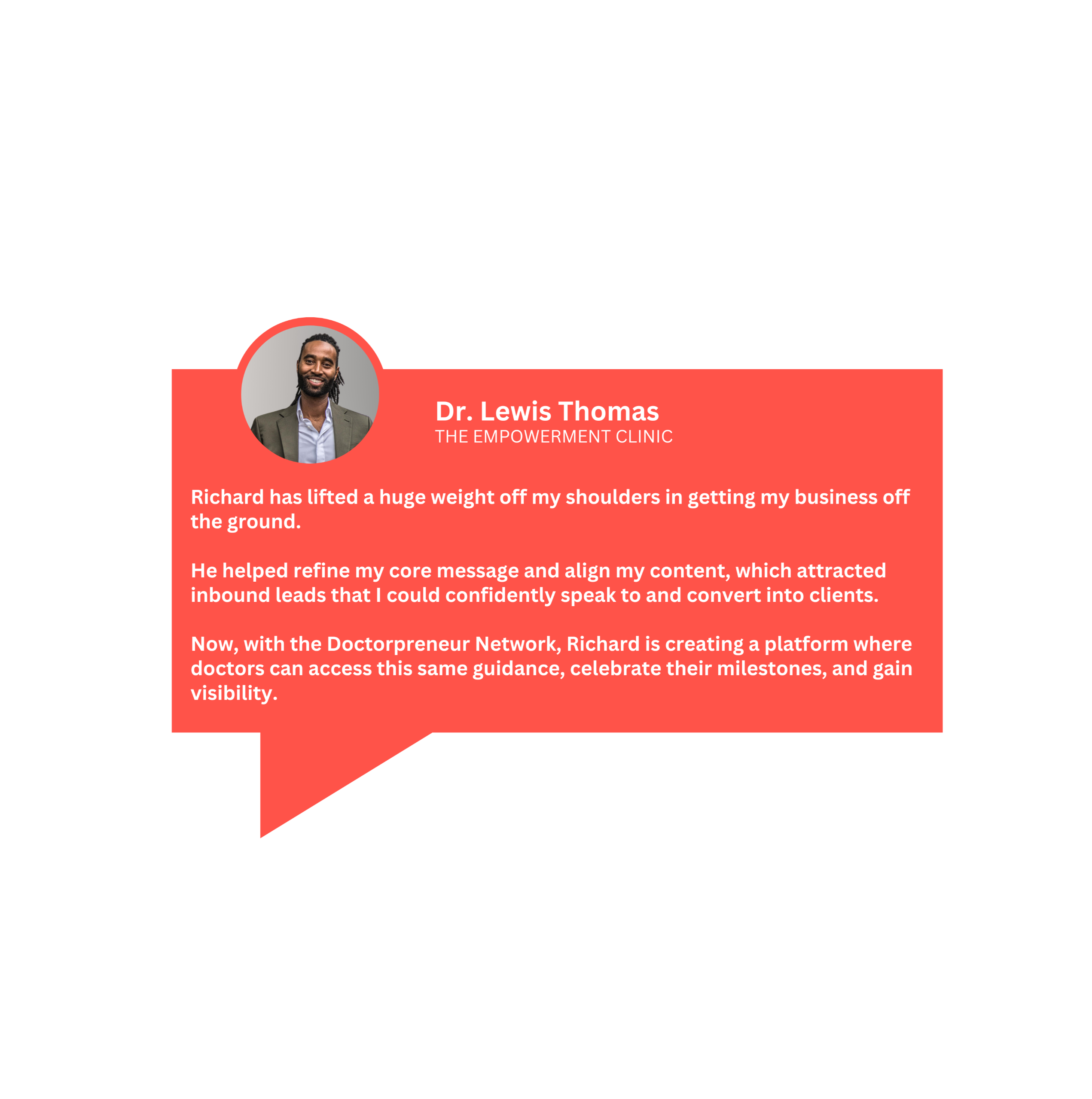 Dr. Lewis Thomas Testimonial A written testimonial of the Doctorpreneur Network from Dr. Lewis Thomas